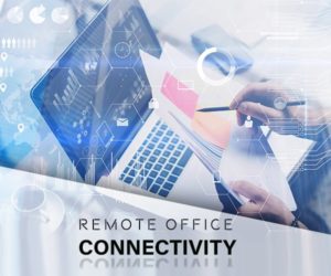 remote office connectivity